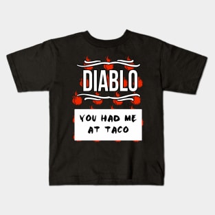 Hot Sauces Halloween Diablo Sauce You Had Me At Taco Kids T-Shirt